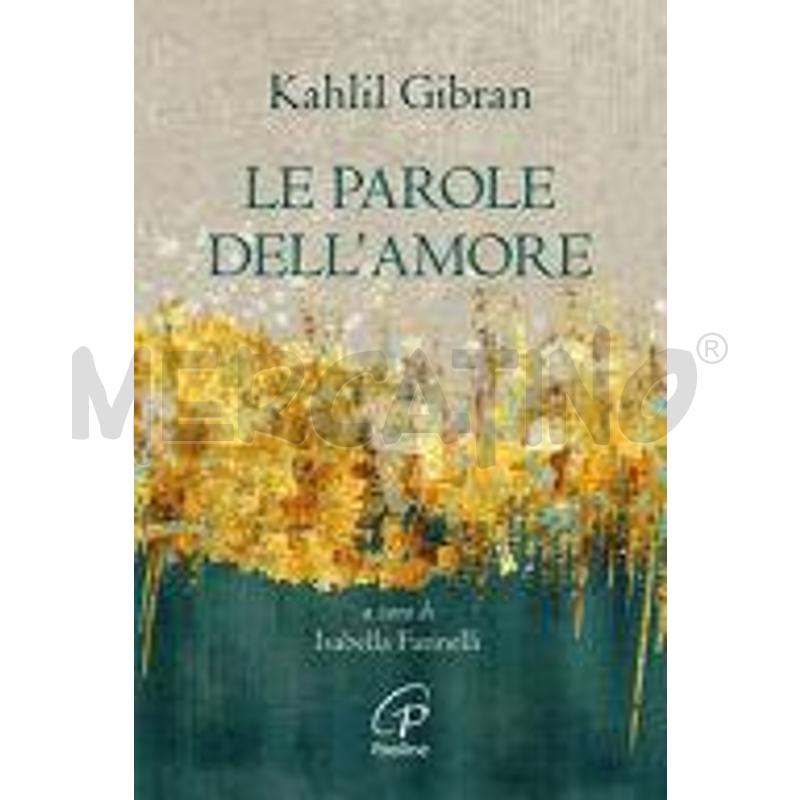 LE PAROLE DELL'AMORE. NUOVA EDIZ. | Mercatino dell'Usato Roma talenti 1
