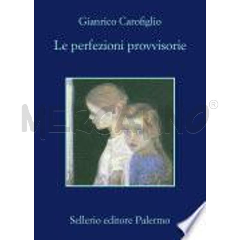 LE PERFEZIONI PROVVISORIE | Mercatino dell'Usato Roma talenti 1
