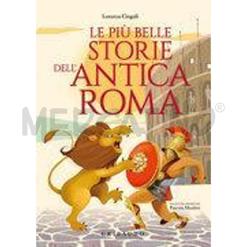 LE PIÙ BELLE STORIE DELL'ANTICA ROMA | Mercatino dell'Usato Roma talenti 1