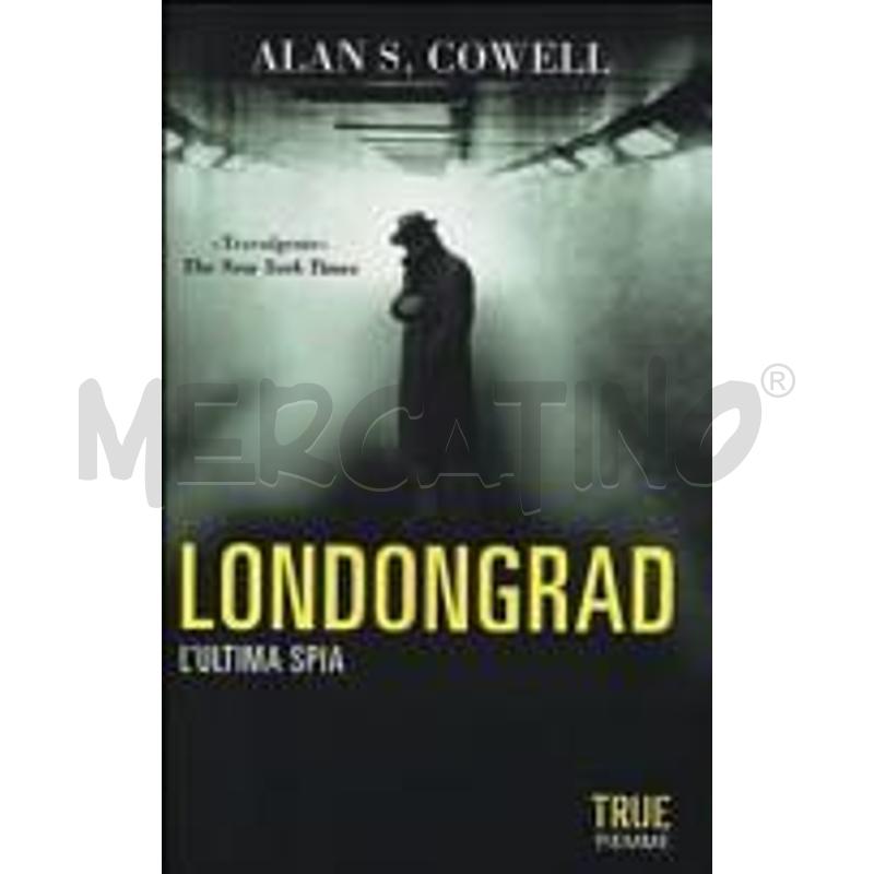 LONDONGRAD. L'ULTIMA SPIA | Mercatino dell'Usato Roma talenti 1