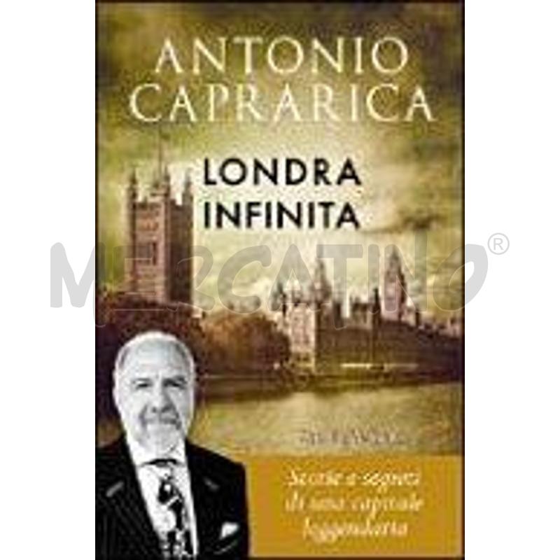 LONDRA INFINITA. STORIE E SEGRETI DI UNA CAPITALE  | Mercatino dell'Usato Roma talenti 1