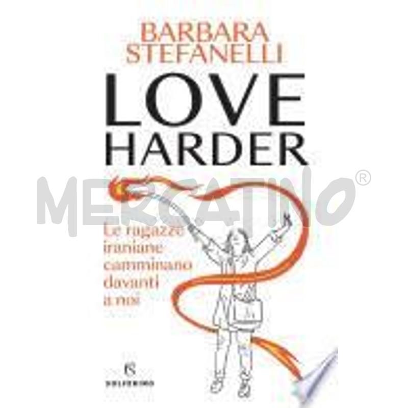 LOVE HARDER | Mercatino dell'Usato Roma talenti 1