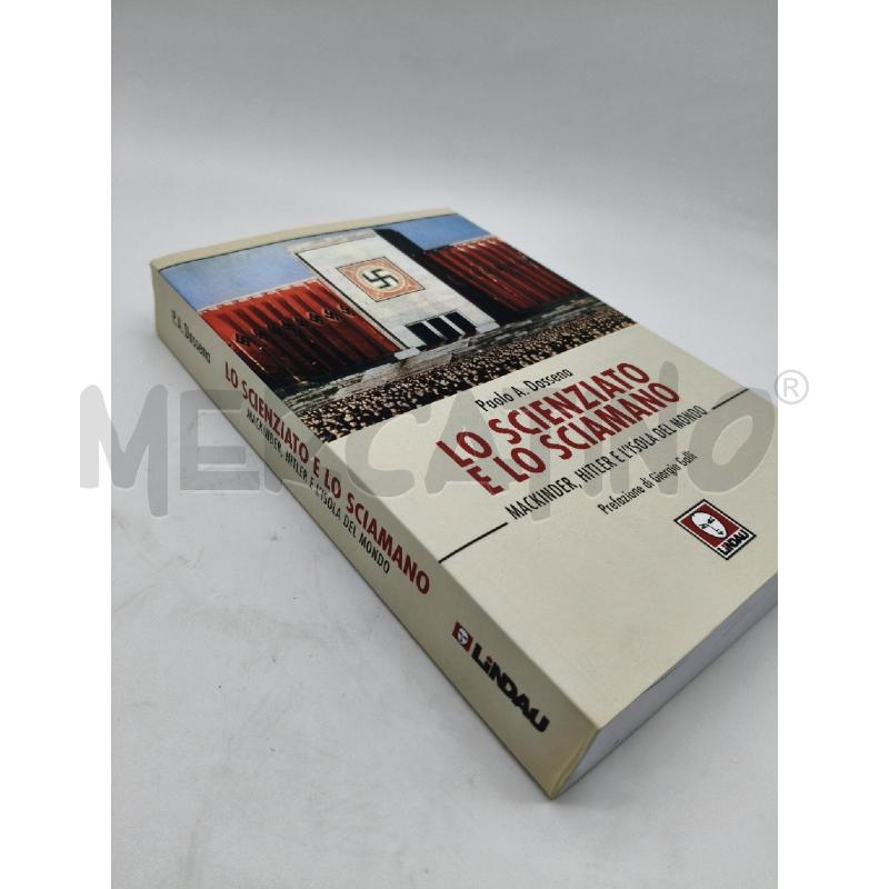 LO SCIENZIATO E LO SCIAMANO. MACKINDER, HITLER E L | Mercatino dell'Usato Roma talenti 3