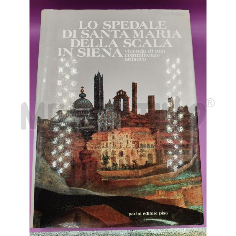 LO SPEDALE DI SANTA MARIA DELLA SCALA IN SIENA  | Mercatino dell'Usato Roma talenti 1