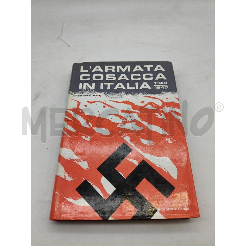 L'ARMATA COSACCA IN ITALIA 1944-1945 | Mercatino dell'Usato Roma talenti 1