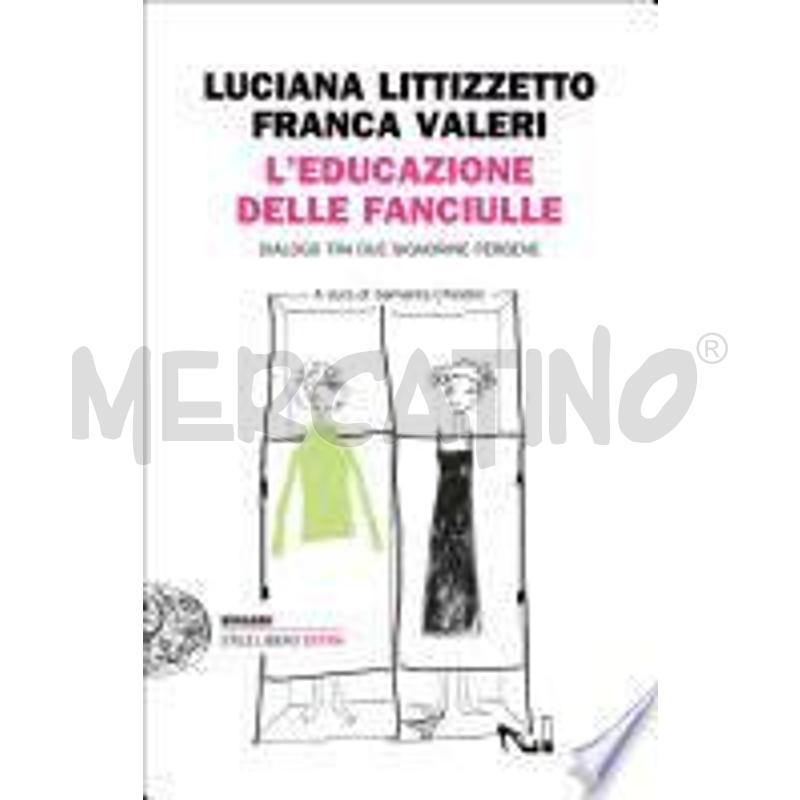 L'EDUCAZIONE DELLE FANCIULLE | Mercatino dell'Usato Roma talenti 1