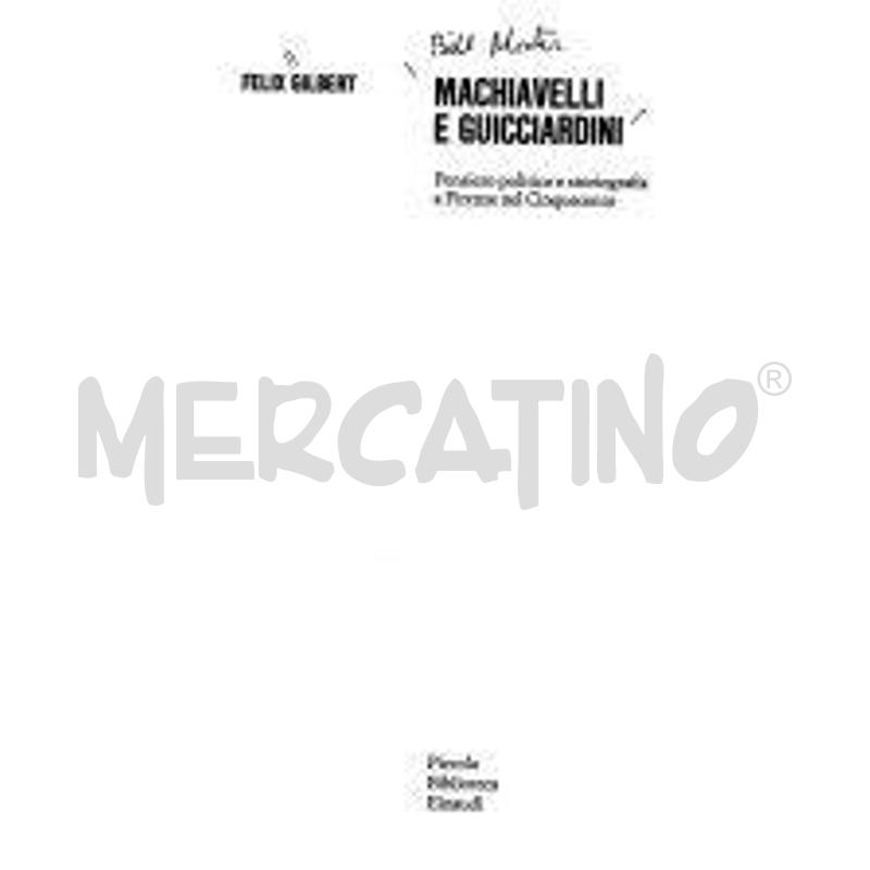 MACHIAVELLI E GUICCIARDINI | Mercatino dell'Usato Roma talenti 1