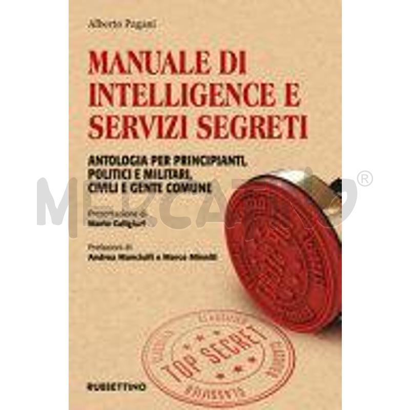 MANUALE DI INTELLIGENCE E SERVIZI SEGRETI. ANTOLOG | Mercatino dell'Usato Roma talenti 1