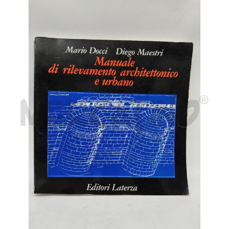 MANUALE DI RILEVAMENTO ARCHITETTONICO E URBANO | Mercatino dell'Usato Roma talenti 1