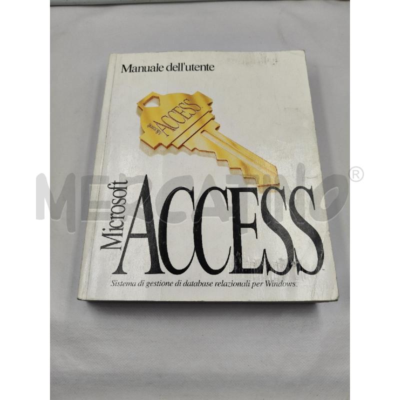 MANUALI DELL'UTENTE MICROSOFT ACCESS | Mercatino dell'Usato Roma talenti 2
