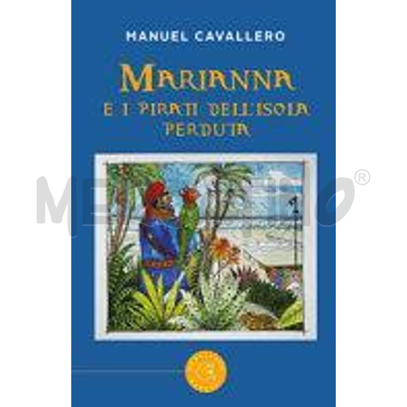 MARIANNA E I PIRATI DELL'ISOLA PERDUTA | Mercatino dell'Usato Roma talenti 1