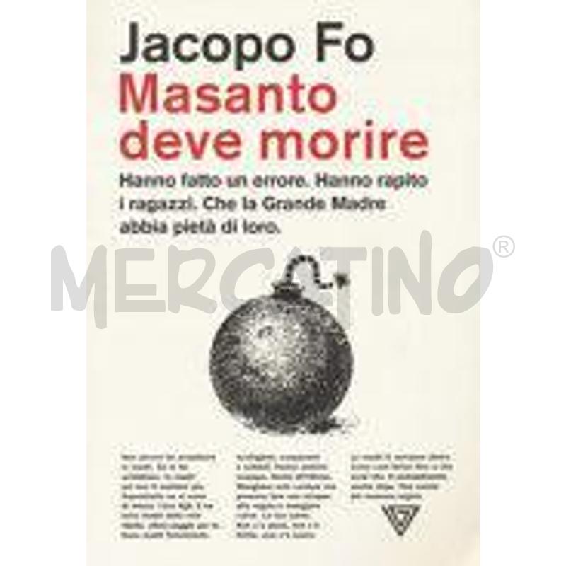 MASANTO DEVE MORIRE | Mercatino dell'Usato Roma talenti 1