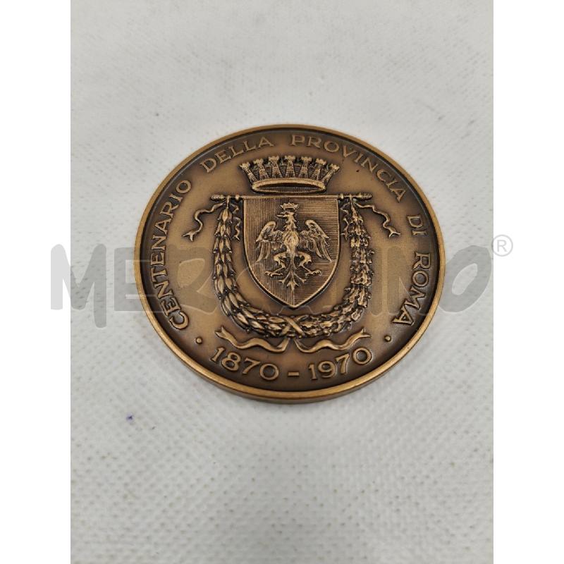 MEDAGLIA CENTENARIO DELLA PROVINCIA DI ROMA | Mercatino dell'Usato Roma talenti 1