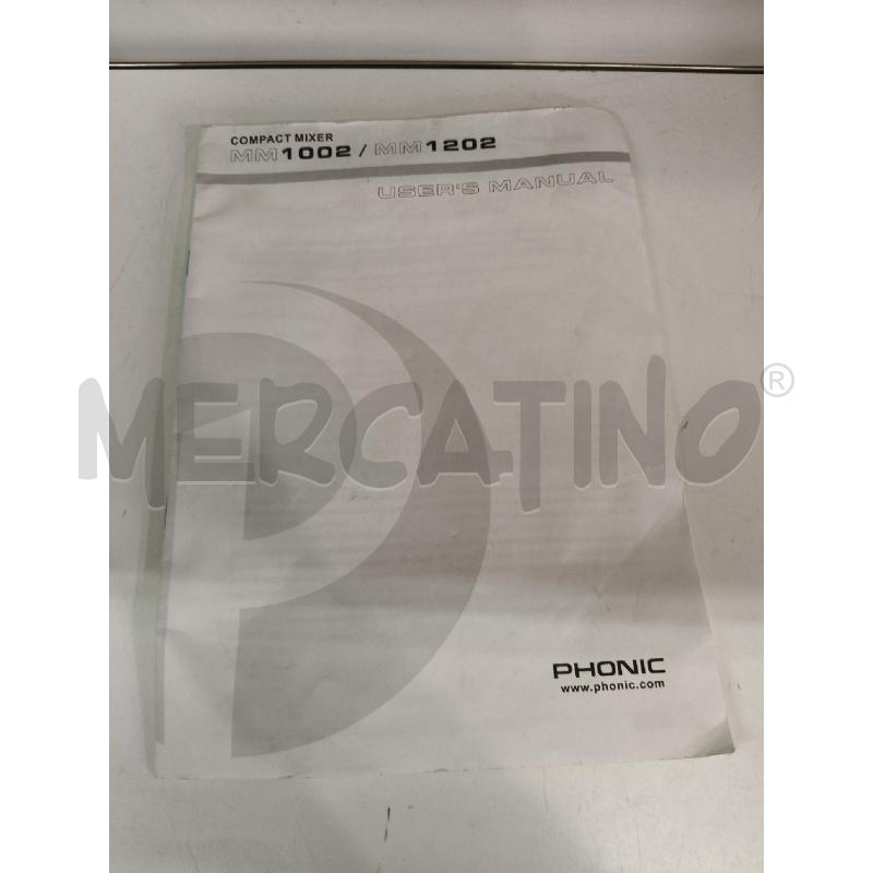 MIXER PHONIC MM1002 CON ALIM | Mercatino dell'Usato Roma talenti 5