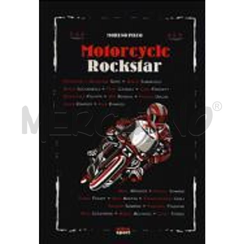 MOTORCYCLE ROCKSTAR | Mercatino dell'Usato Roma talenti 1