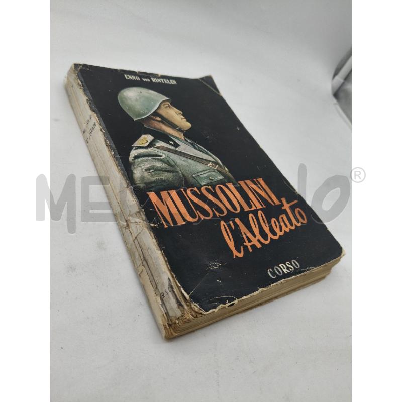 MUSSOLINI CON L'ALLEATO VON RINTELEN | Mercatino dell'Usato Roma talenti 4