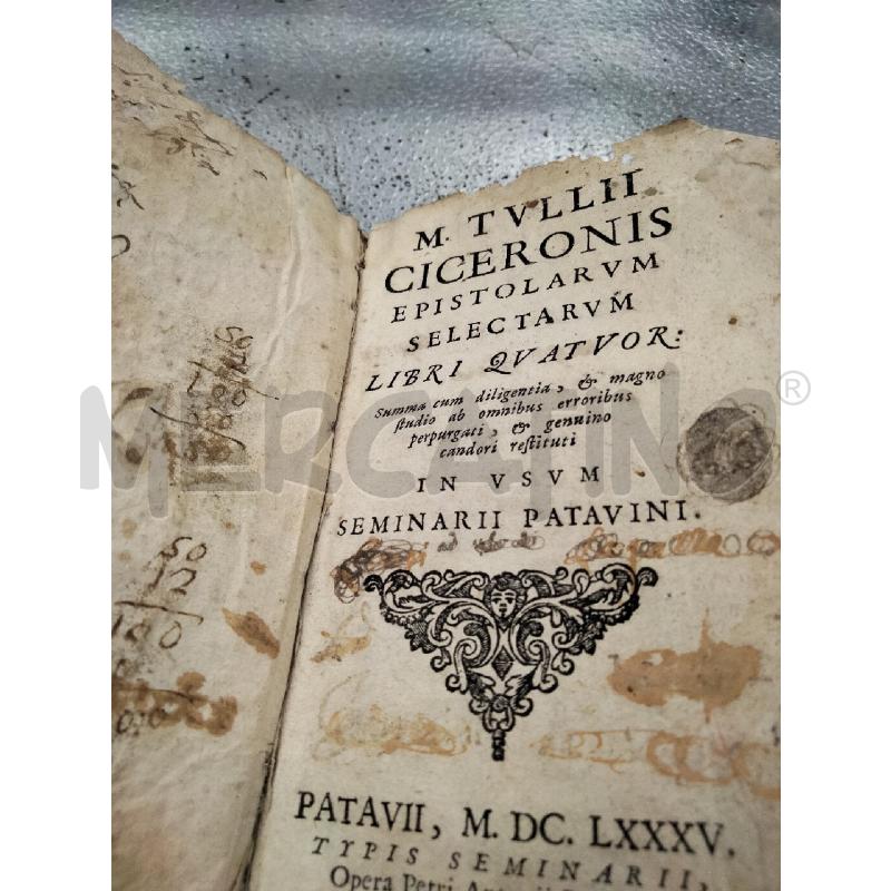 M TULLII CICERONIS EPISTOLARUM 1685 | Mercatino dell'Usato Roma talenti 3