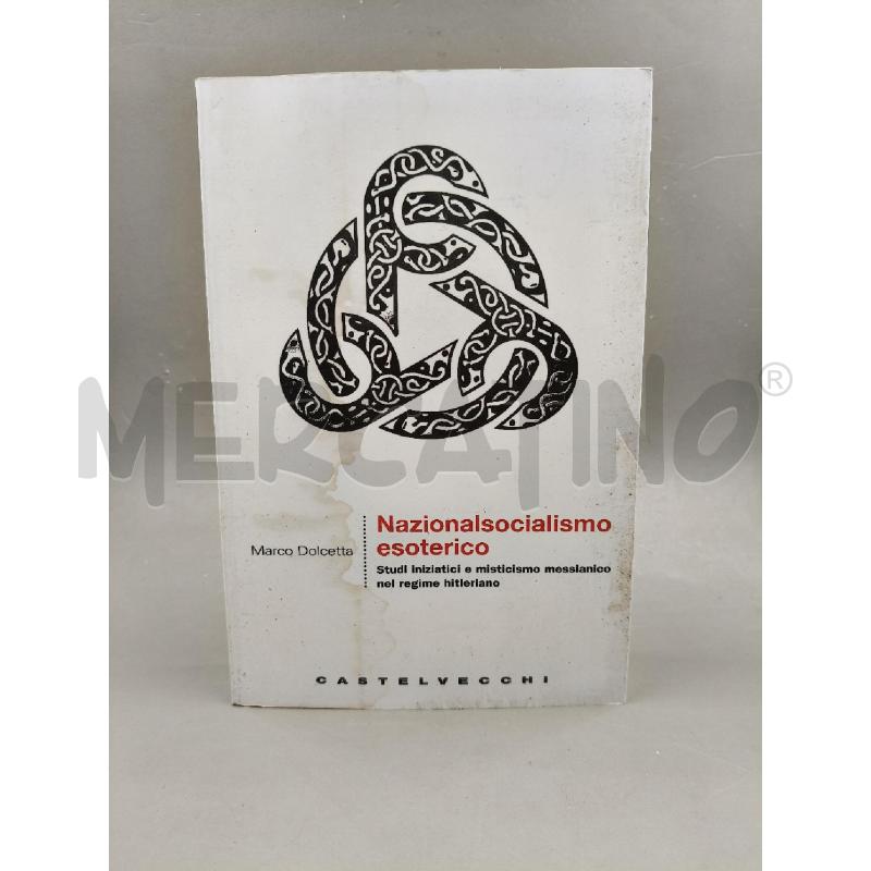 NAZIONALSOCIALISMO ESOTERICO | Mercatino dell'Usato Roma talenti 1
