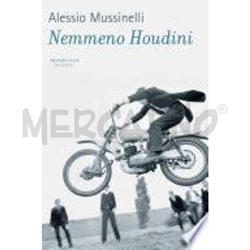 NEMMENO HOUDINI | Mercatino dell'Usato Roma talenti 1