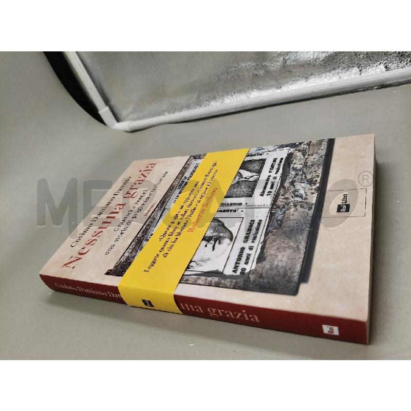 NESSUNA GRAZIA. GRAMSCI E PERTINI, UNA STORIA DI P | Mercatino dell'Usato Roma talenti 2