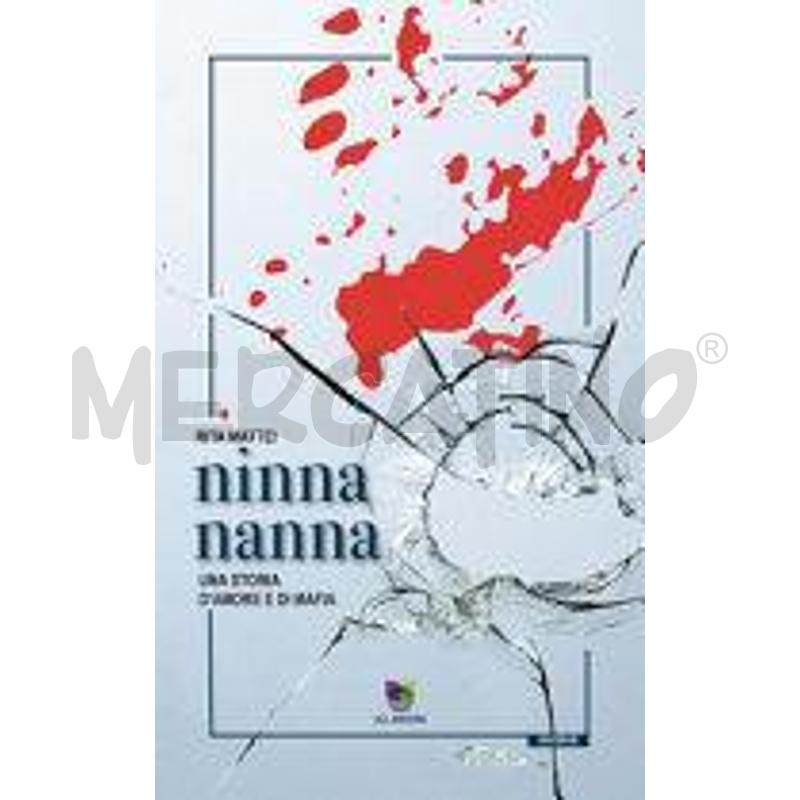 NINNA NANNA. UNA STORIA D'AMORE E DI MAFIA | Mercatino dell'Usato Roma talenti 1