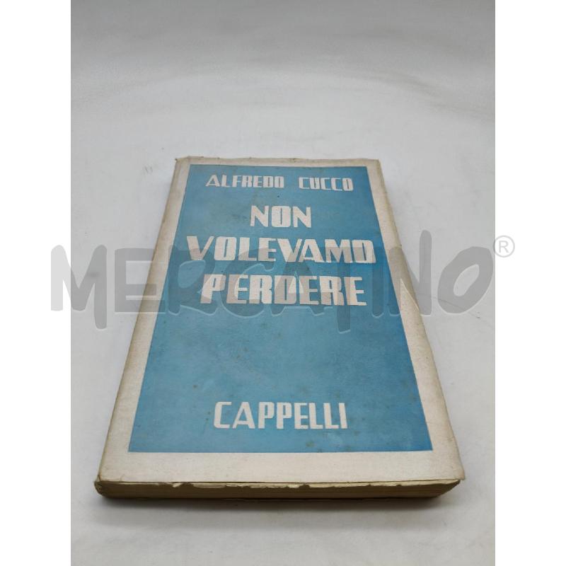 NON VOLEVAMO PERDERE ALFREDO CUCCO 1950 | Mercatino dell'Usato Roma talenti 1