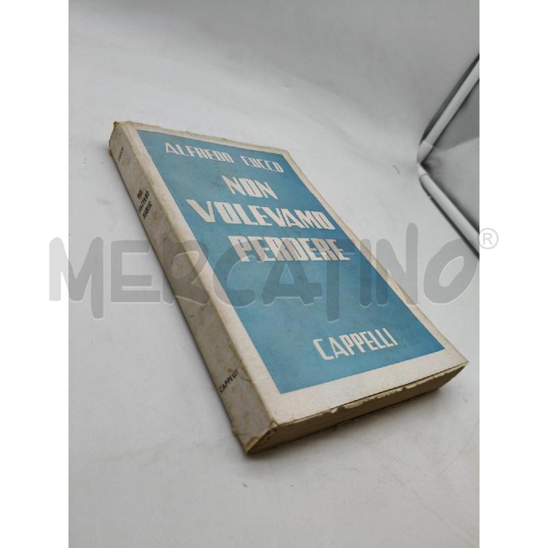 NON VOLEVAMO PERDERE ALFREDO CUCCO 1950 | Mercatino dell'Usato Roma talenti 3