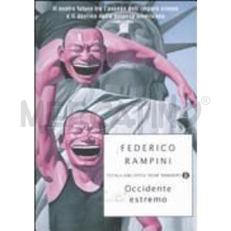 OCCIDENTE ESTREMO. IL NOSTRO FUTURO TRA L'ASCESA D | Mercatino dell'Usato Roma talenti 1