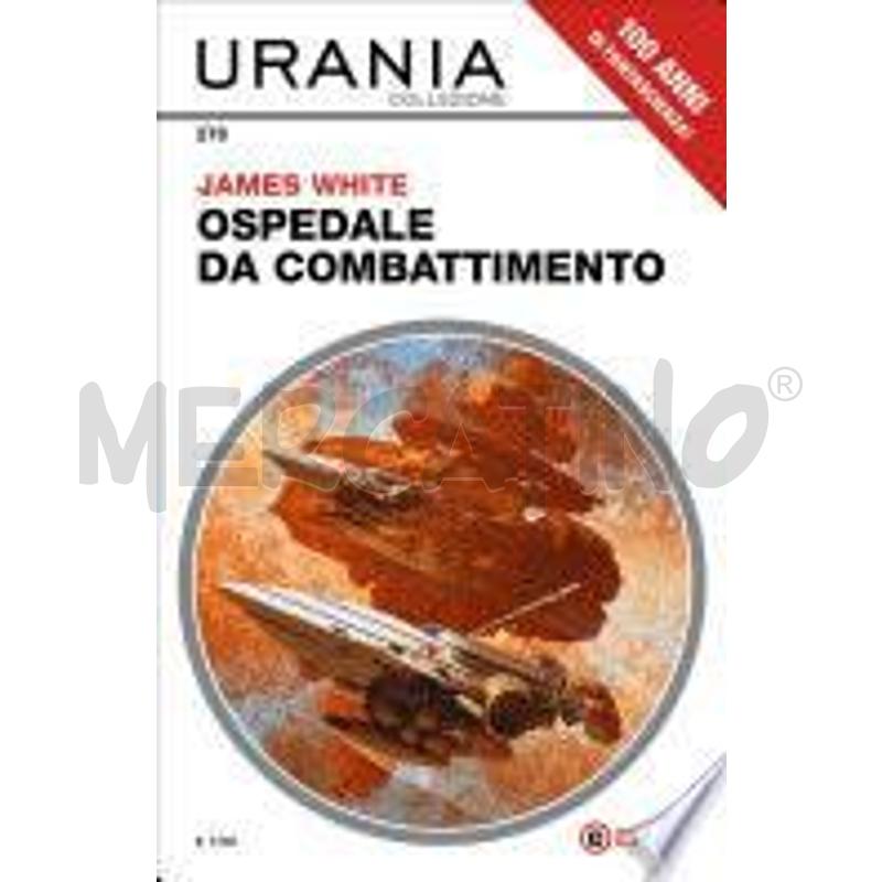 OSPEDALE DA COMBATTIMENTO (URANIA) | Mercatino dell'Usato Roma talenti 1