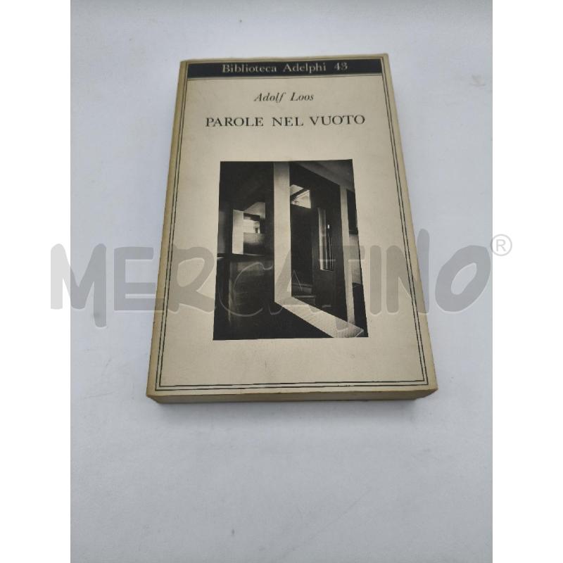 PAROLE NEL VUOTO ADOLF LOOS | Mercatino dell'Usato Roma talenti 1