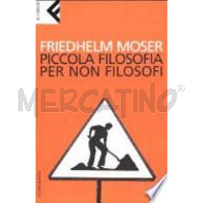 PICCOLA FILOSOFIA PER NON FILOSOFI | Mercatino dell'Usato Roma talenti 1