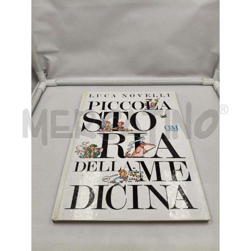 PICCOLA STORIA DELLA MEDICINA LUCA NOVELLI | Mercatino dell'Usato Roma talenti 1