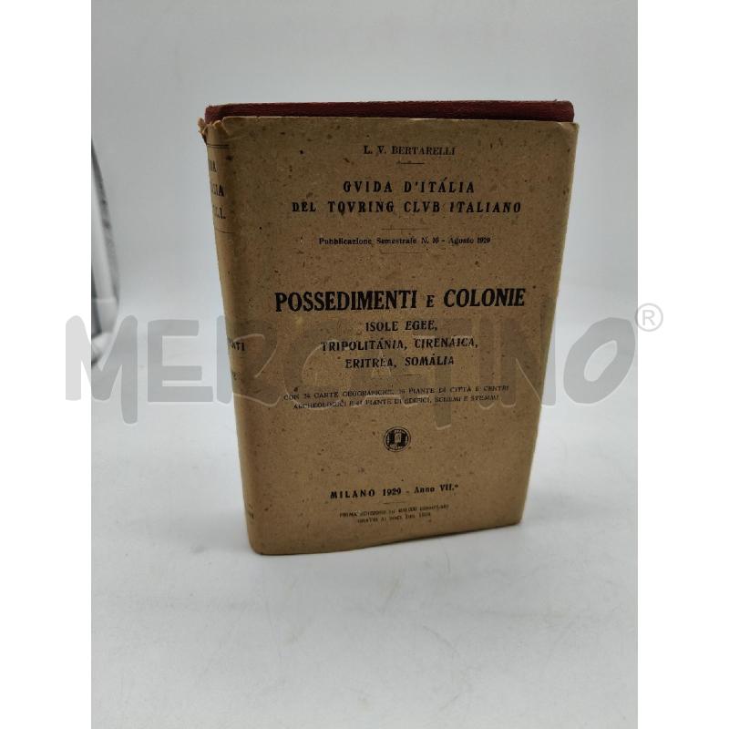 POSSEDIMENTI E COLONIE 1929 TOURING | Mercatino dell'Usato Roma talenti 1