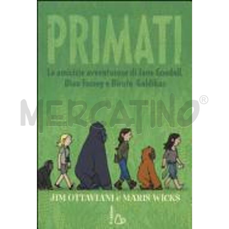 PRIMATI. LE AMICIZIE AVVENTUROSE DI JANE GOODALL,  | Mercatino dell'Usato Roma talenti 1