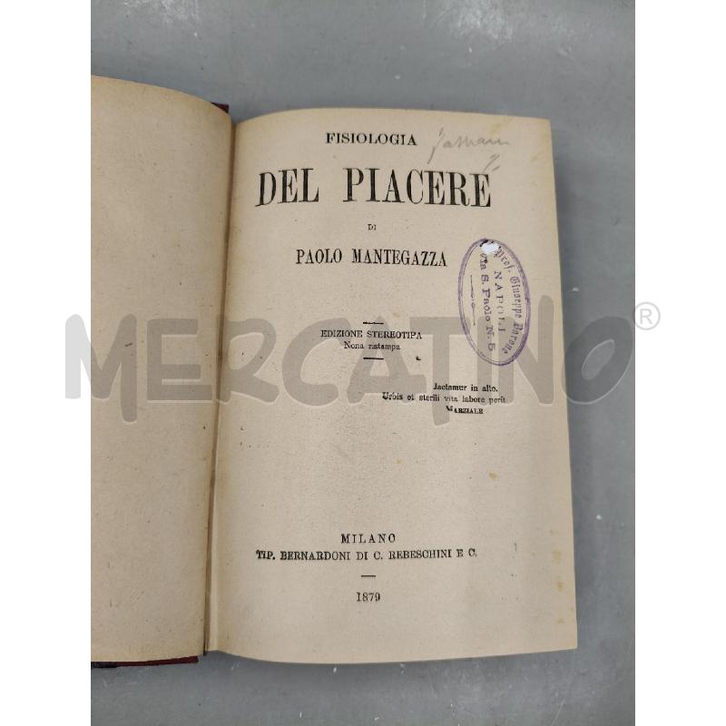 PSICOLOGIA DEL PIACERE PAOLO MANTEGAZZA 1879 | Mercatino dell'Usato Roma talenti 3