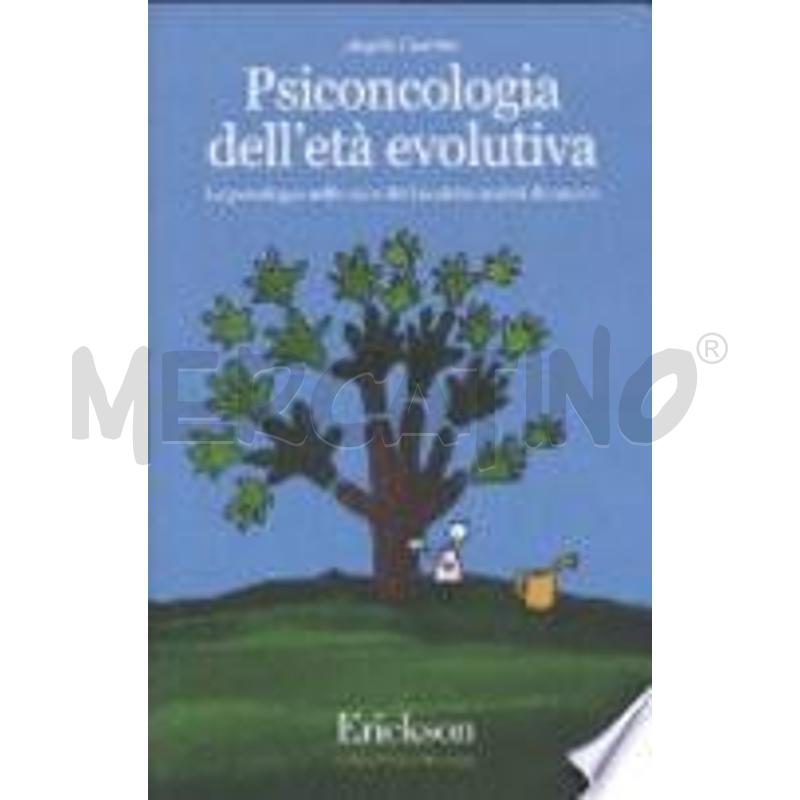 PSICONCOLOGIA DELL'ETÀ EVOLUTIVA. LA PSICOLOGIA NE | Mercatino dell'Usato Roma talenti 1