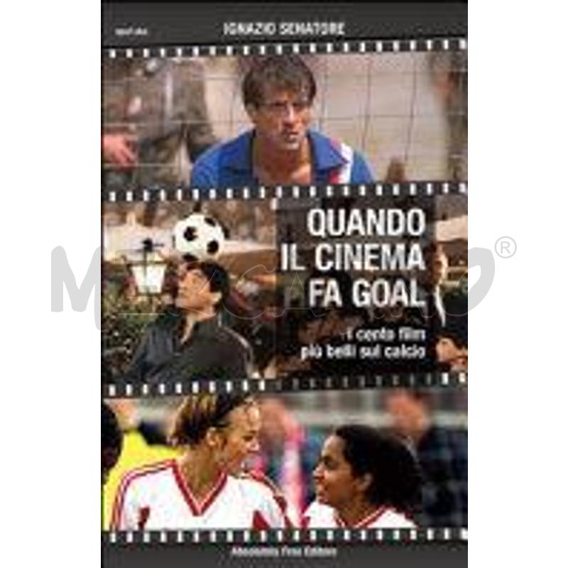 QUANDO IL CINEMA FA GOAL. I CENTO FILM PIÙ BELLI D | Mercatino dell'Usato Roma talenti 1