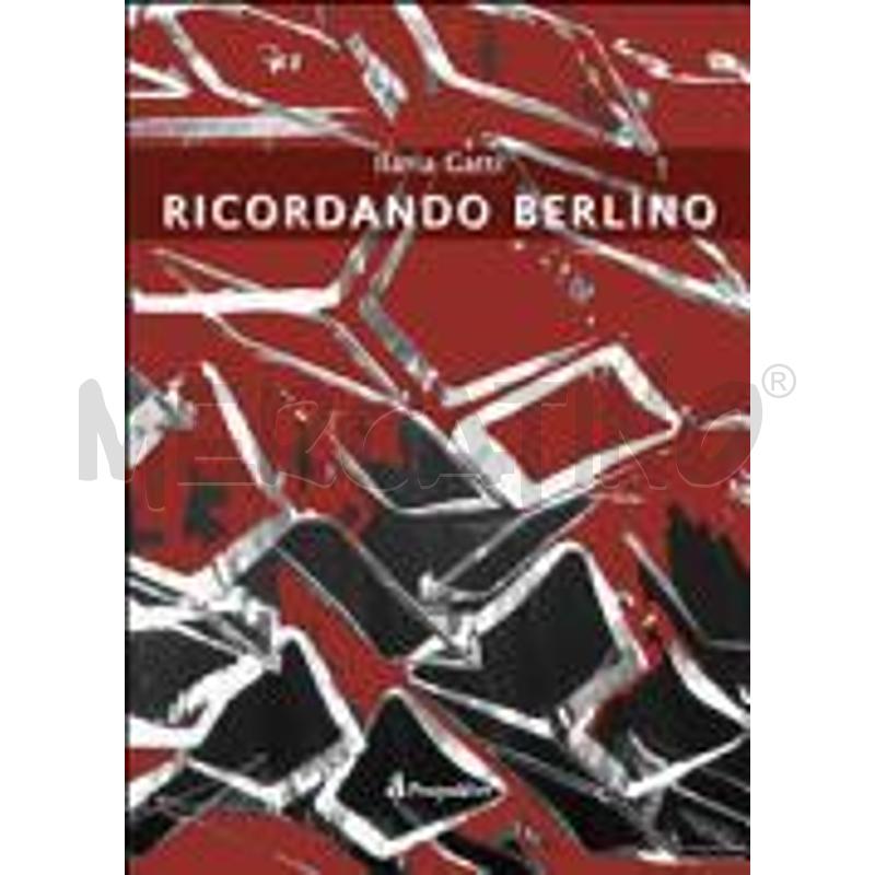 RICORDANDO BERLINO | Mercatino dell'Usato Roma talenti 1