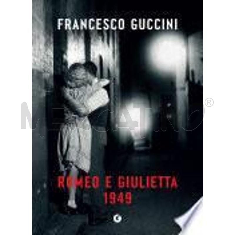 ROMEO E GIULIETTA 1949 | Mercatino dell'Usato Roma talenti 1