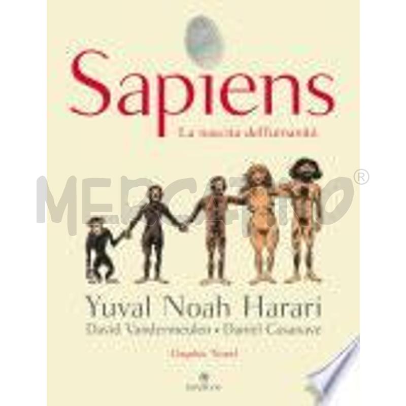 SAPIENS. LA NASCITA DELL'UMANITÀ | Mercatino dell'Usato Roma talenti 1