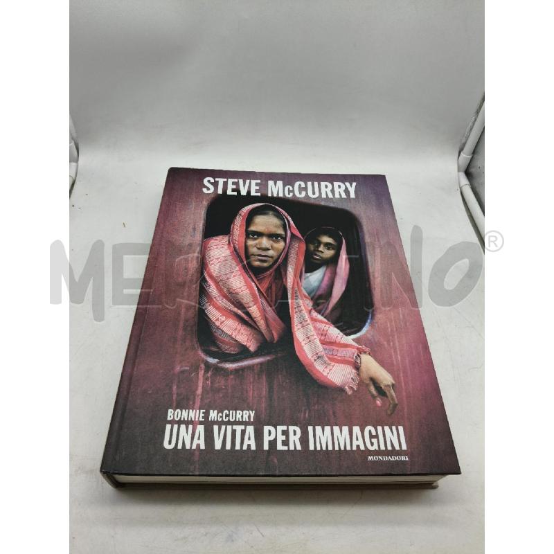 STEVE MCCURRY. UNA VITA PER IMMAGINI | Mercatino dell'Usato Roma talenti 1