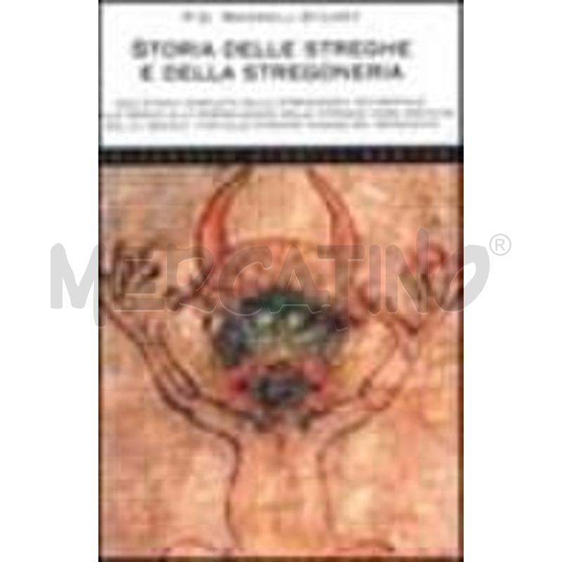 STORIA DELLE STREGHE E DELLA STREGONERIA | Mercatino dell'Usato Roma talenti 1