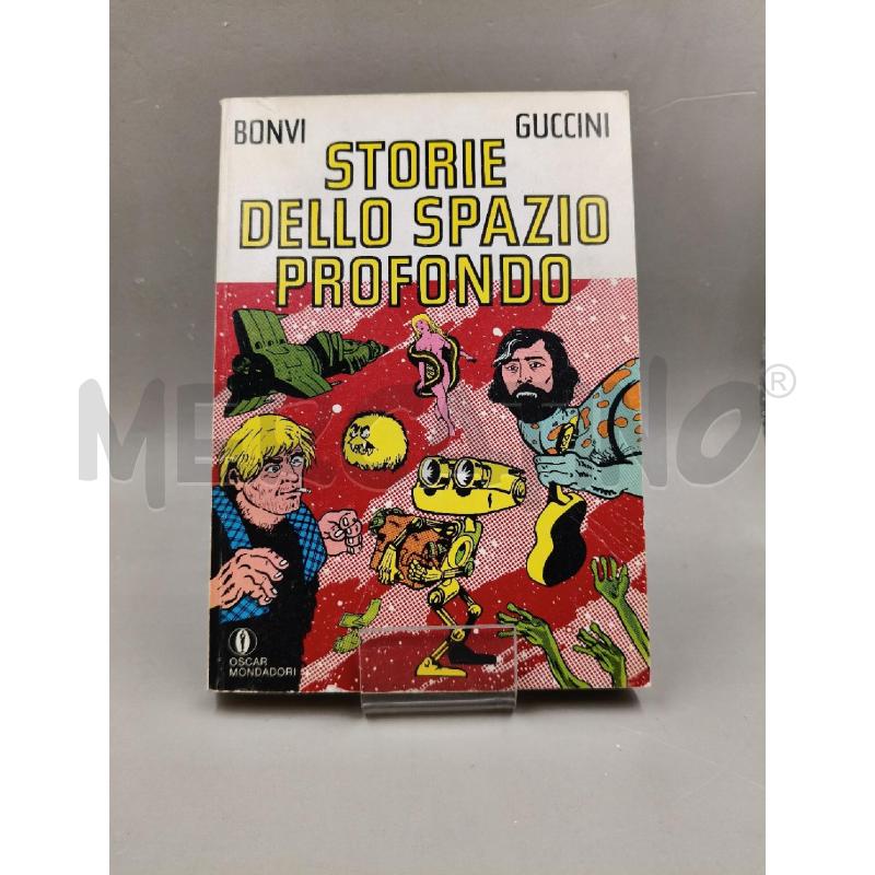 STORIE DELLO SPAZIO PROFONDO BONVI GUCCINI | Mercatino dell'Usato Roma talenti 1