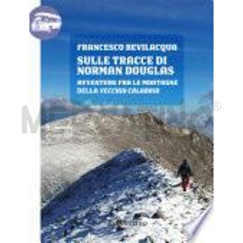 SULLE TRACCE DI NORMAN DOUGLAS | Mercatino dell'Usato Roma talenti 1