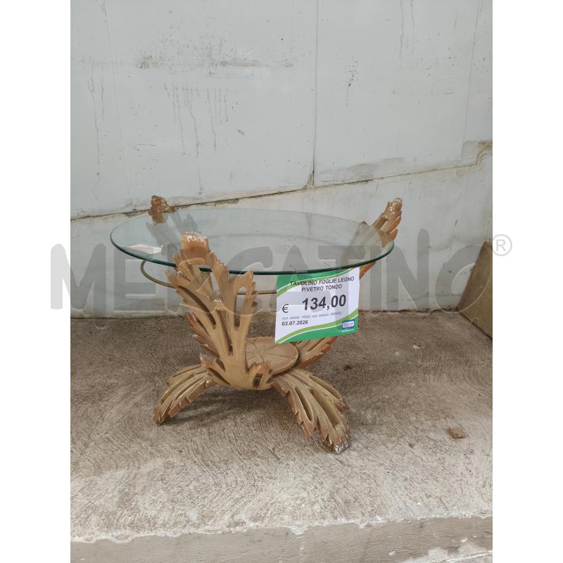 TAVOLINO FOGLIE LEGNO P/VETRO TONDO | Mercatino dell'Usato Roma talenti 2