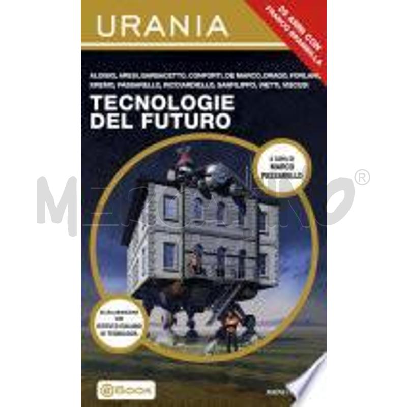 TECNOLOGIE DEL FUTURO (URANIA) | Mercatino dell'Usato Roma talenti 1