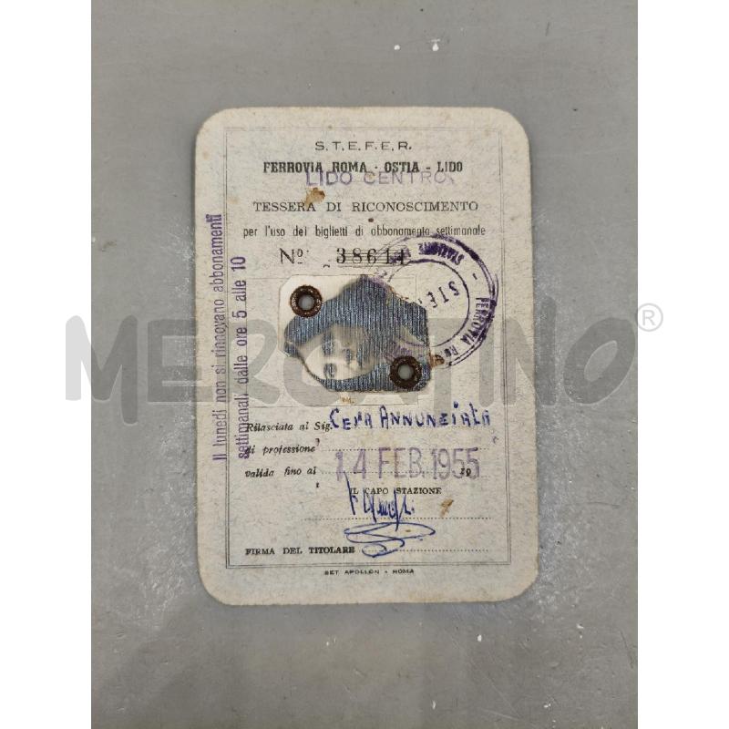 TESSERA STEFER FERROVIA ROMA OSTIA LIDO 1955 | Mercatino dell'Usato Roma talenti 1