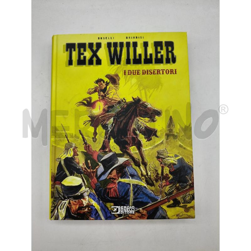 TEX WILLER I DUE DISERTORI | Mercatino dell'Usato Roma talenti 1