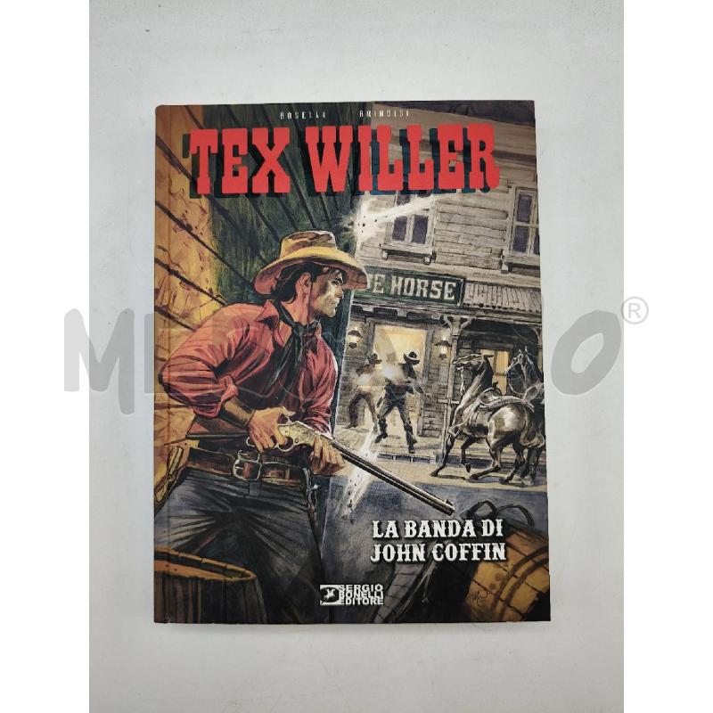 TEX WILLER LA BANDA DI JOHN COFFIN | Mercatino dell'Usato Roma talenti 1