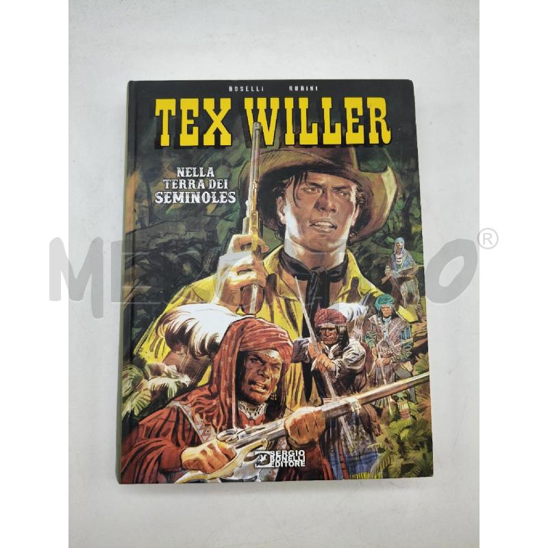 TEX WILLER NELLA TERRA DEI SEMINOLES | Mercatino dell'Usato Roma talenti 1